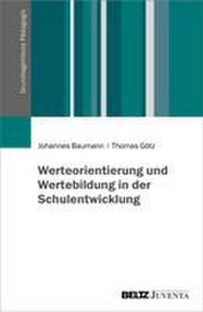 Werteorientierung und Wertebildung in der Schulentwicklung