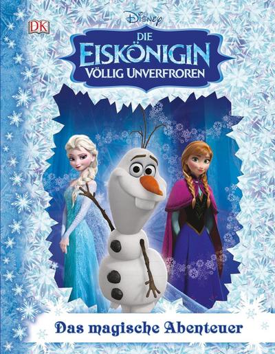 Disney Die Eiskönigin Das magische Abenteuer: Mit Wackelbild und ausgestanztem Cover