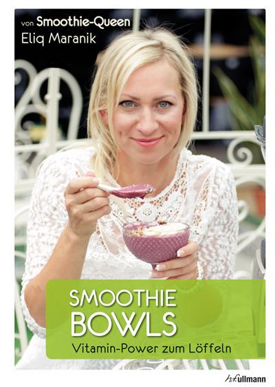 Smoothie Bowls: Vitamin-Power zum Löffeln