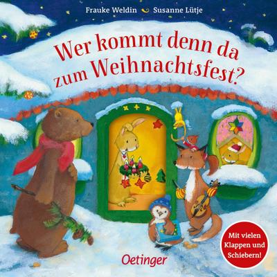 Wer kommt denn da zum Weihnachtsfest?  Ill. v. Weldin, Frauke  Deutsch  16 farb. Abb. 16 Ill.