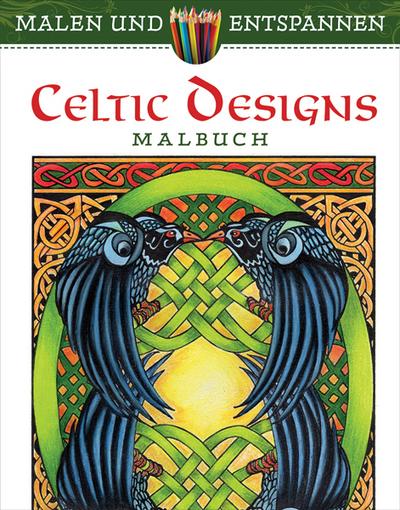 Malen und entspannen: Celtic Designs