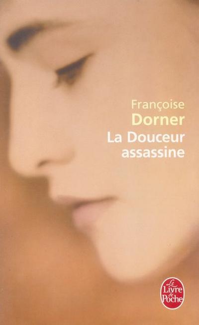 La Douceur Assassine (Ldp Litterature)