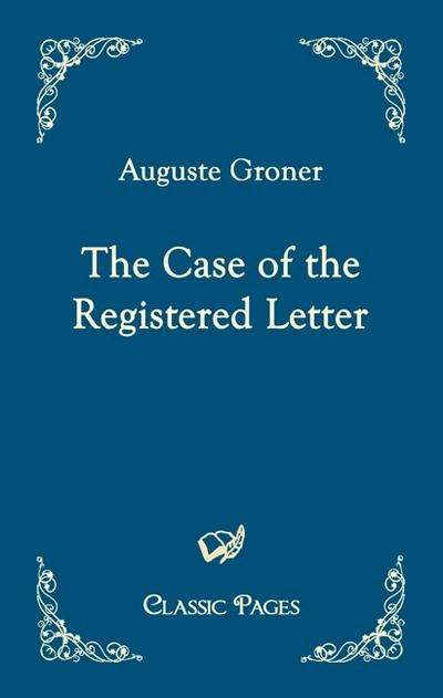 The Case of the Registered Letter (Classic Pages)