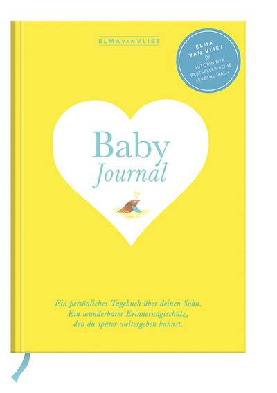 Elma van Vliet Baby Journal Sohn: Ein persönliches Tagebuch über deinen Sohn - Ein wunderbarer Erinnerungsschatz, den du später weitergeben kannst