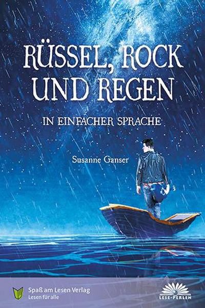 Rüssel, Rock und Regen: In Einfacher Sprache