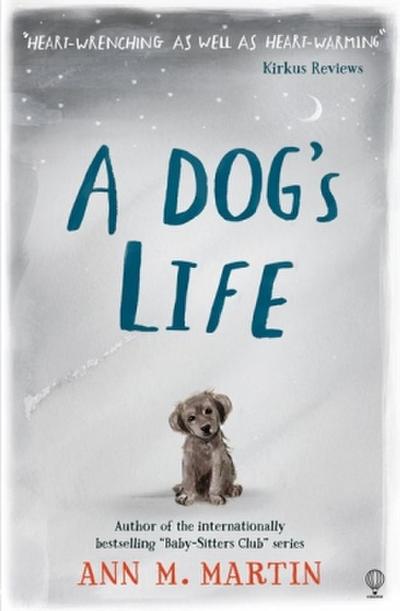 A Dog`s Life
