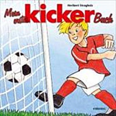 Mein erstes kicker Buch