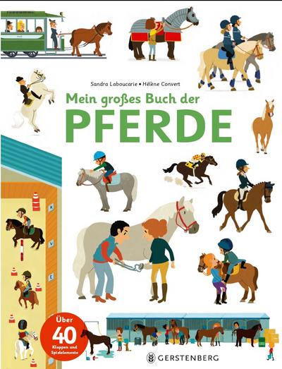 Mein großes Buch der Pferde: Über 40 Klappen und Spielelemente