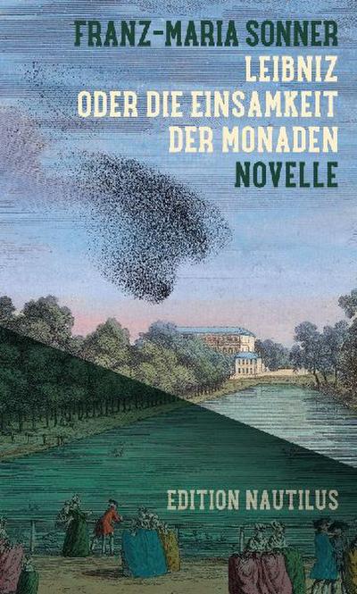 Leibniz oder Die Einsamkeit der Monaden
