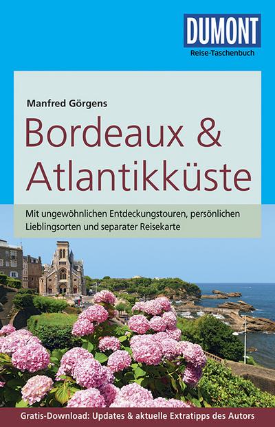 DuMont Reise-Taschenbuch Reiseführer Bordeaux & Atlantikküste: mit Online-Updates als Gratis-Download