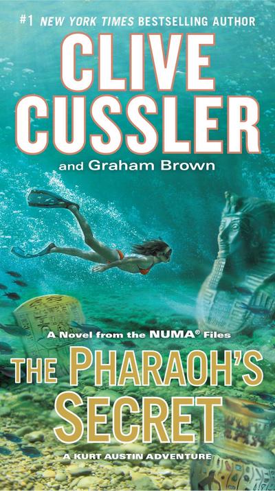 The Pharaoh`s Secret (The NUMA Files, Band 13)
