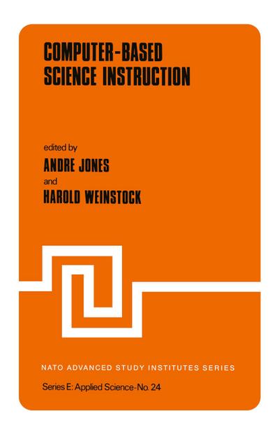 Computer-Based Science Instruction (Nato Science Series E:, Band 24)