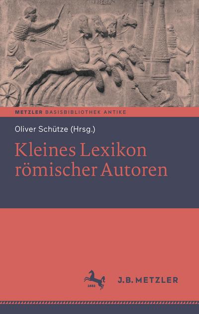 Kleines Lexikon r&ouml;mischer Autoren
