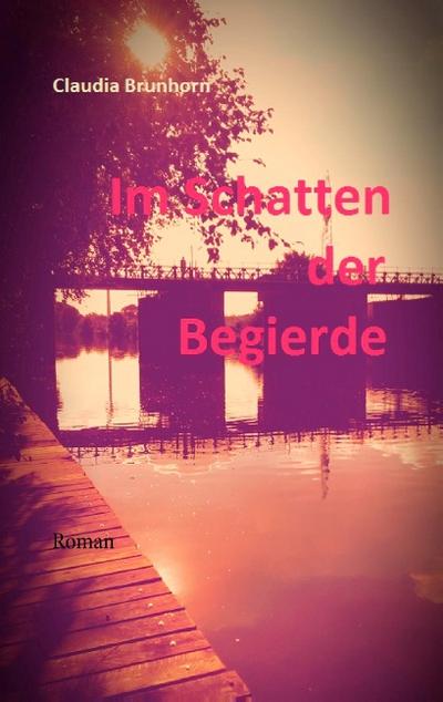 Im Schatten der Begierde