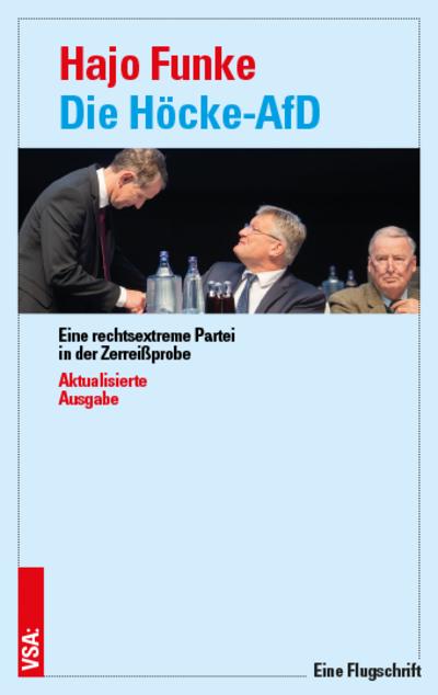 Die Höcke-AfD: Eine rechtsextreme Partei in der Zerreißprobe