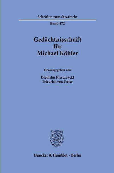 Gedächtnisschrift für Michael Köhler