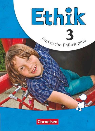 Ethik 3. Schuljahr. Schülerbuch Grundschule