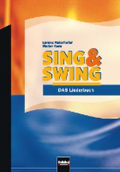 Sing & Swing -  DAS Liederbuch / ALTE Ausgabe