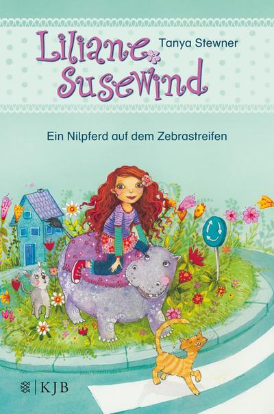 Liliane Susewind  Ein Nilpferd auf dem Zebrastreifen (Liliane Susewind ab 6, Band 4)