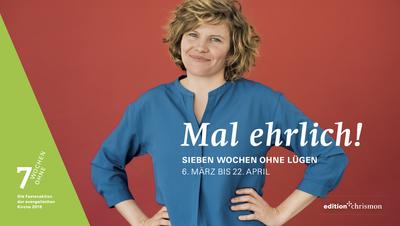 Mal ehrlich!: Sieben Wochen ohne Lügen (7 Wochen ohne)