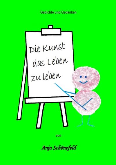 Die Kunst das Leben zu leben