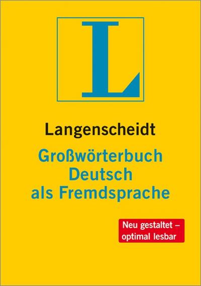 Langenscheidt Großwörterbuch Deutsch als Fremdsprache - Buch (kartoniert): einsprachig Deutsch (Einsprachige Wörterbücher)