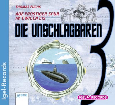 Die unschlagbaren 3 - Auf frostiger Spur im ewigen Eis, 1 Audio-CD