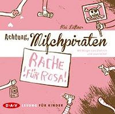 Achtung, Milchpiraten - Rache für Rosa (1 CD)
