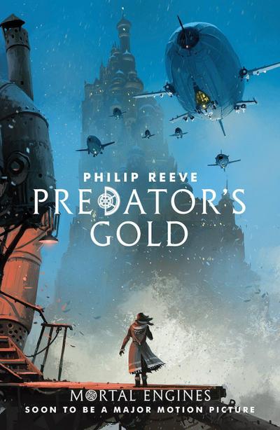 Mortal Engines 2. Predator’s Gold