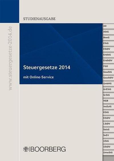 Studienausgabe Steuergesetze 2014: mit allen aktuellen Änderungen einschließlich AIFM-Steuer-Anpassungsgesetz und Stichwortverzeichnis, inkl. Online-Service