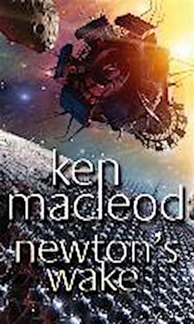 Newton`s Wake: Novel