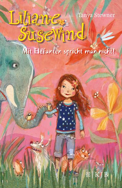 Liliane Susewind  Mit Elefanten spricht man nicht! (Liliane Susewind ab 8, Band 1)