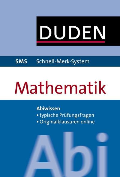 DUDEN Schnell-Merk-System– Abiwissen MATHEMATIK –