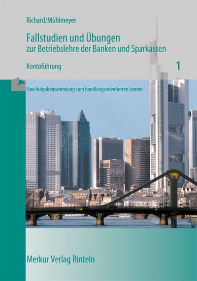 Fallstudien und Übungen zur Betriebslehre der Banken und Sparkassen, H.1, Konto