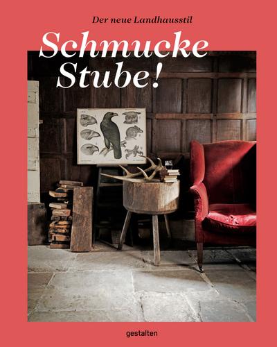 Schmucke Stube! Der neue Landhausstil