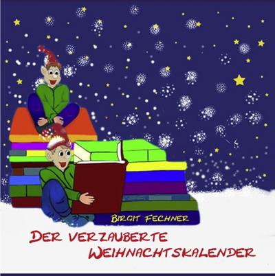 Der verzauberte Weihnachtskalender