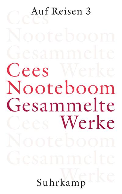 Gesammelte Werke in 9 Bänden: Gesammelte Werke in neun Bänden: Band 6: Auf Reisen 3. Afrika, Asien, Amerika, Australien