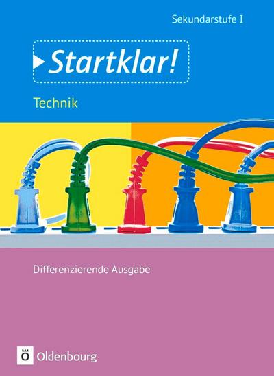 Startklar! Gesamtband Technik. Schülerbuch