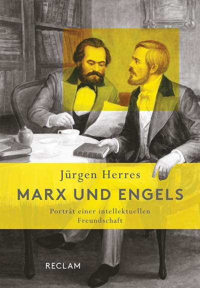 Marx und Engels: Porträt einer intellektuellen Freundschaft