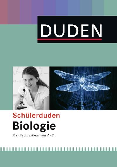 Schülerduden Biologie  Das Fachlexikon von A-Z  Schülerduden  Hrsg. v. Dudenredaktion  Deutsch  Über 3.800 Stichwörter, ca. 230 Farbgrafiken und Fotos.