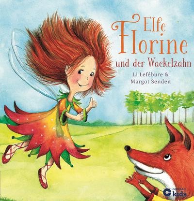 Elfe Florine und der Wackelzahn