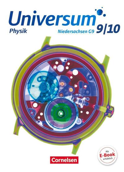 Universum Physik 9./10. Schuljahr. Schülerbuch Sekundarstufe I. Niedersachsen G9