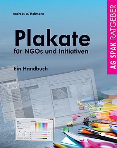 Plakate für NGOs und Initiativen: Ein Handbuch