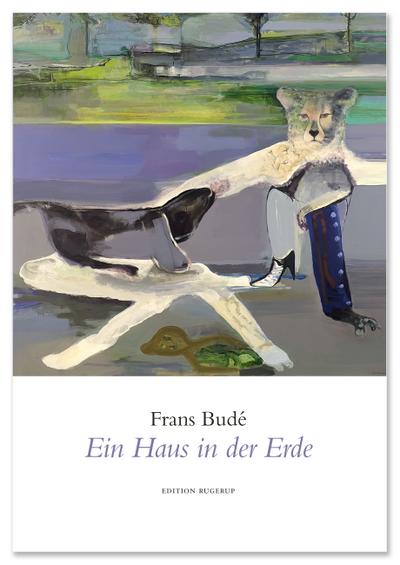 Ein Haus in der Erde: Ausgewählte Gedichte