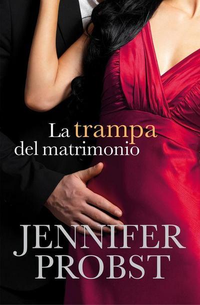 Casarse con un millonario 2. La trampa del matrimonio (ROMANTICA, Band 15001)