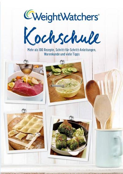 Kochschule: Mehr als 100 Rezepte, Schritt-für-Schritt-Anleitungen, Warenkunde und viele Tipps