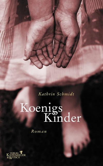 Königs Kinder: Roman