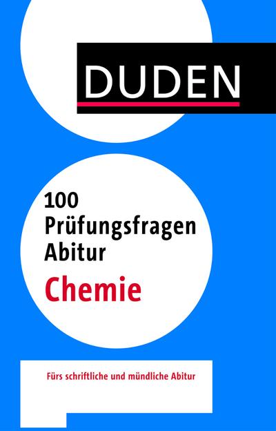 Duden  100 Prüfungsfragen Abitur Chemie