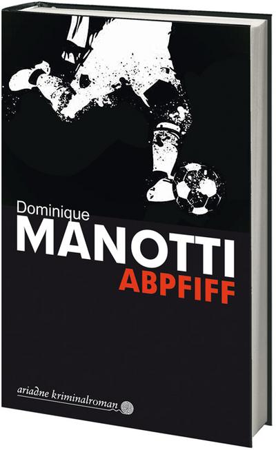 Abpfiff (Ariadne Kriminalroman)