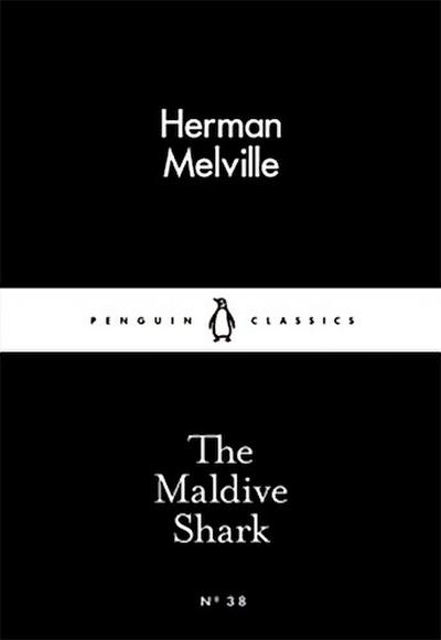 The Maldive Shark (Little Black Classics 38)